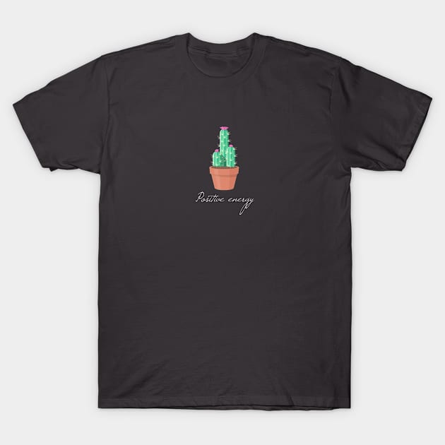 Cactus, positive energy T-Shirt by adeeb0